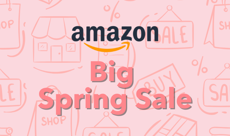 Amazon’s Big Spring Sale 2025: Everything You Need to Know